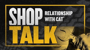 Relationship with Cat | Shop Talk | Cat® On-Highway Truck Engines