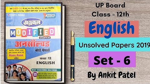 Class - 12th | English | Unsolved Papers 2019 | Set - 6 | By Ankit Patel |