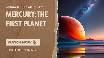 Mercury: The First Planet I Learning Planets I Song I Brainiac Toons I First Album- The Solar System