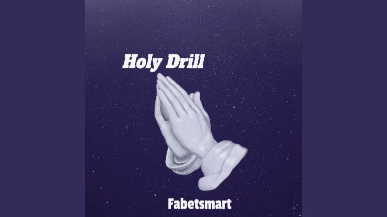 Holy drill YouTube