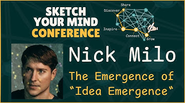 The Emergence of "Idea Emergence" with Nick Milo  - Sketch Your Mind Conference, 2025