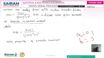 Lecture Video 2_18EE63 -Module-3_Problems on  Impulse Invariant Technique_D A Vennila