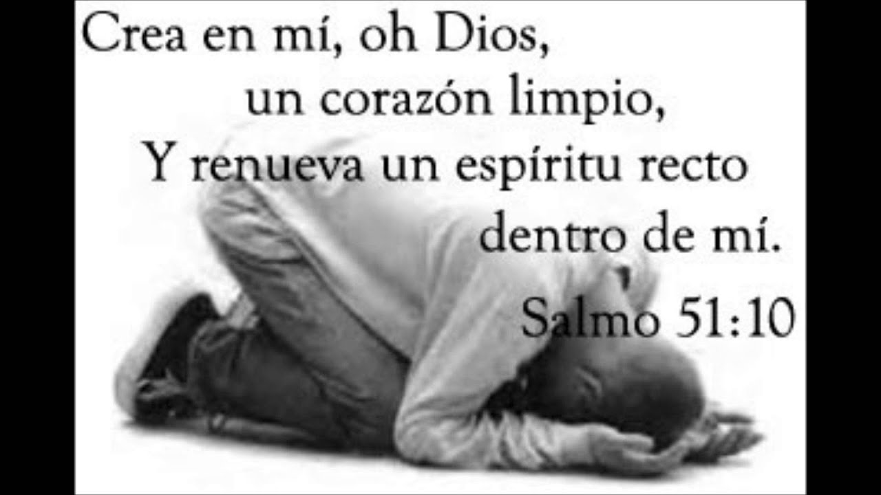 SALMO 51 - TEN PIEDAD DE MI OH, DIOS - YouTube