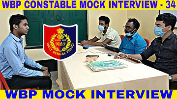 wbp mock interview -34 || wbp constable & lady constable MOCK INTERVIEW 2022 || by abhijit sir ||