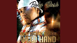 Weed Hand