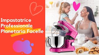 🏘️Impastatrice Professionale Planetaria Facelle Robot da Cucina Mixer Basso Rumore Multifunzione