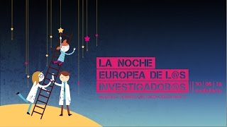 La Noche Europea de los Investigadores 2016 - Andalucía / European Researchers Night