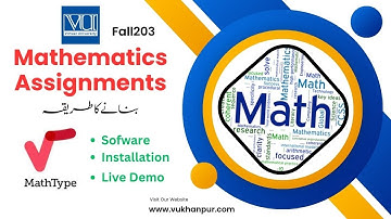 Mathtype | How to make Math Assignments |Download and Instalation | Live Demo | Virtual University