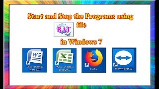 how to start and stop programs using batch file in windows 7