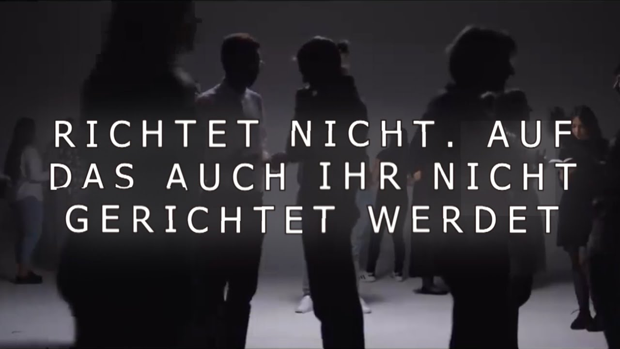 Richtet Nicht Auf Daß Ihr Nicht Gerichtet Werdet Richtet nicht. Auf das auch ihr nicht gerichtet werdet. Matthäus 7