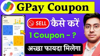Google Pay Coupon Code Sell Kaise Kare | GPay Scratch Card Sell | How to Sell Google Pay Coupon Code