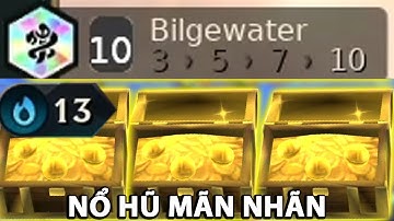 SIÊU PHẨM NỔ HŨ ĐTCL MÙA 16 : MỐC KIM CƯƠNG 10 BILGEWATER RƠI 100 HÒM BÁU VẬT CỰC MÃN NHÃN !