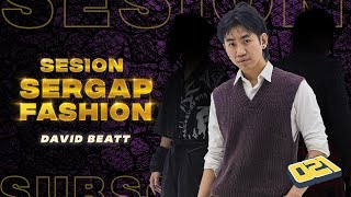 SESION | SERGAP FASHION #08 ft DAVID BEATT