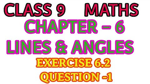 Class 9 | MATHS | Chapter 6 | Lines and Angles | Exercise 6.2 | Q- 1 | #pseb #cbse #class9 #maths