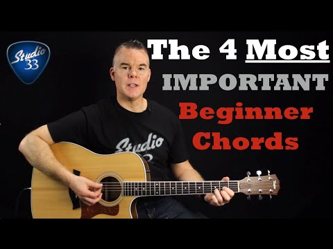 Beginner Guitar Chords The 4 MOST Important Chords You Must Know