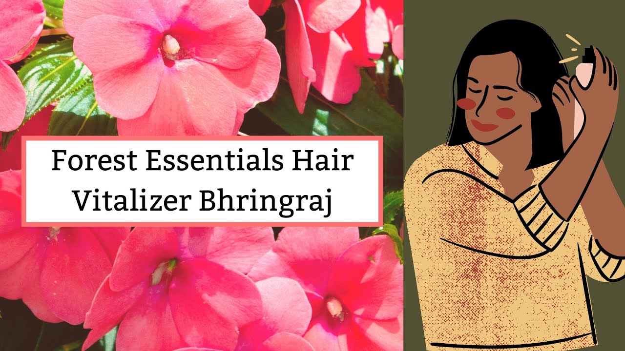 Forest Essentials Hair Vitalizer Bhringraj One solution to all your