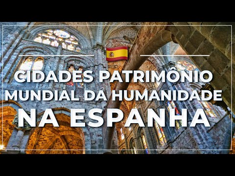 Vídeo: Os 10 Melhores Patrimônios Mundiais da UNESCO na Espanha