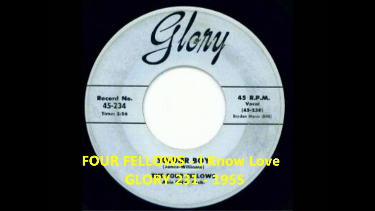 YouTubeでFOUR FELLOWS - I KNOW LOVE - GLORY 231 - 1955を視聴