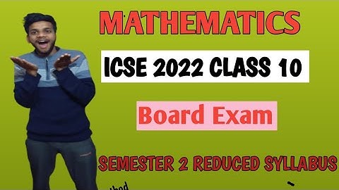 Mathematics ICSE 2022 Class 10 Semester 2 Reduced Syllabus|| concise selina