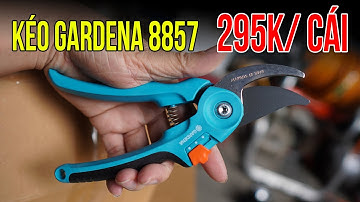 Kéo Cắt Cành Gardena 8857 Sản Xuất Tại Đức Giá 295k/ 1 Cái Miễn Phí Vận Chuyển Toàn Quốc