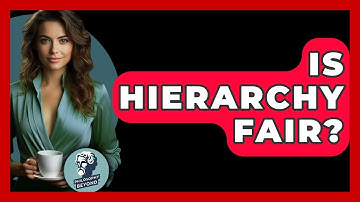 Is Hierarchy Fair? - Philosophy Beyond