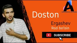 Doston Ergashev - Rozi bo'lsin (audio 2021)