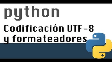 Impresiones,formateadores y establecer utf 8 - Curso Python (10)