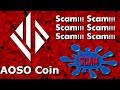 AOSO Coin - Scam!!! Всё говорит об этом.