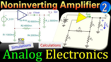 Analog Electronics ⭐ Noninverting Amplifier using Op-Amp Example 2 ⭐ Calculation & SPICE Simulation
