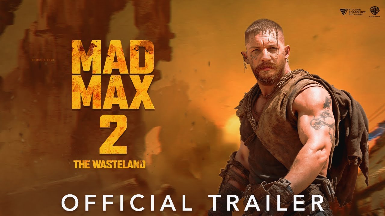 Mad Max 2 The Wasteland 2023 Teaser Trailer | Tom Hardy | Chris Hemsworth |  Charlize Theron |