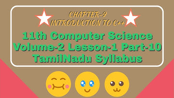 11th Std Computer Science Volume-2 Lesson-1 Part-10 TamilNadu Syllabus