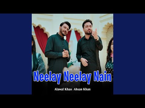 Neelay Neelay Nain