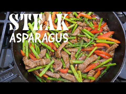 Best Steak and Asparagus Recipe - Episode 238