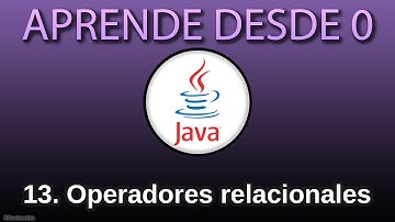 Operadores Relacionales en Java