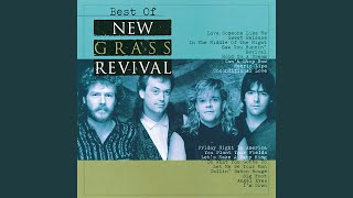 Miniatura de "New Grass Revival - Callin' Baton Rouge"