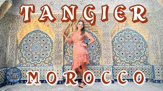 TANGIER Morocco- Our Top 15 Tips, Let's go!!!