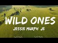 Jessie Murph, Jelly Roll - Wild Ones (Lyrics)  || Maga Music