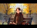 Best Acoustic Music 2026 New Songs Romantic English Songs With Lyrics Soft Sweet Vibes 