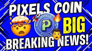 Pixels Coin Latest Update | Pixel Token Hot News & Trends Today 2026 | Pixels Coin 2026