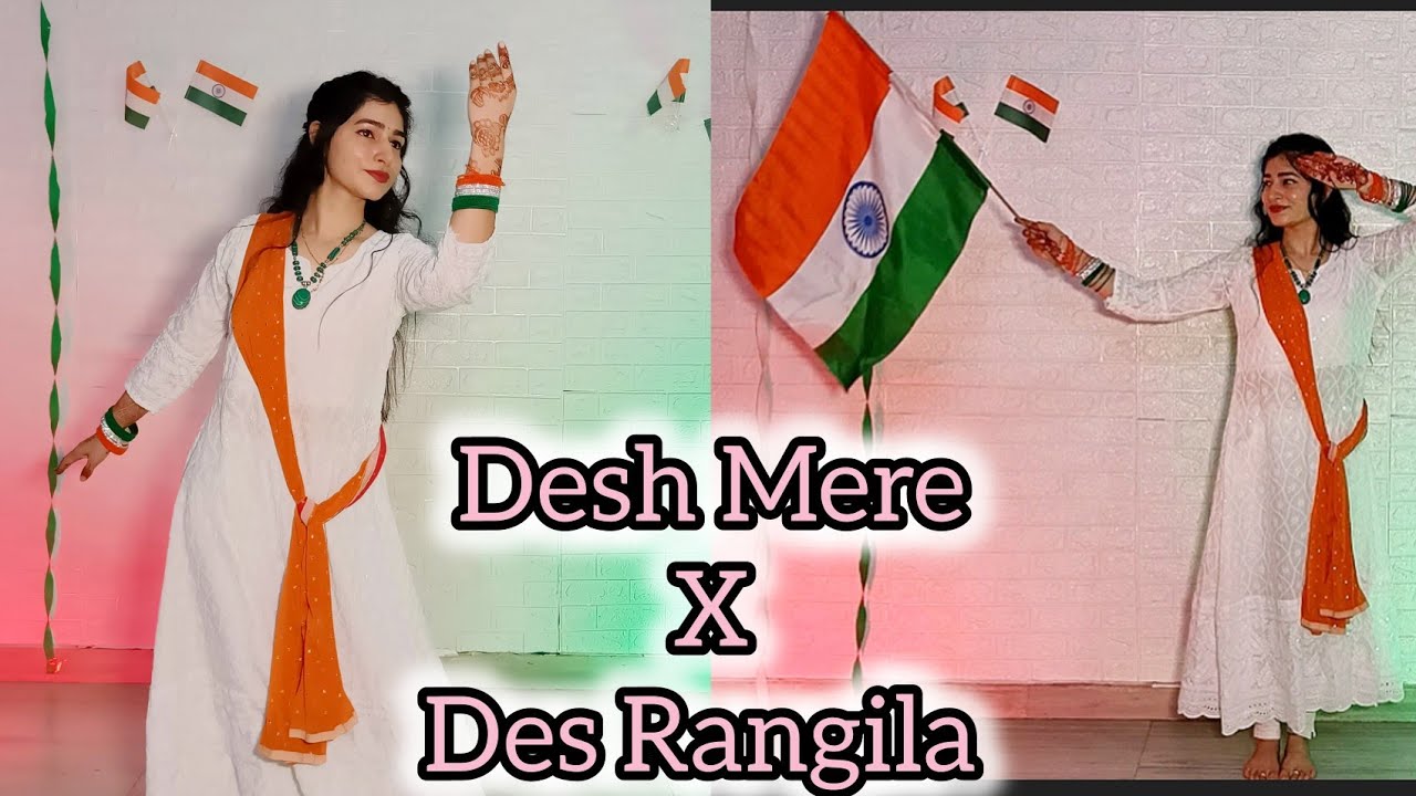 Desh Mere X Des Rangila | Independence Day Special | Dance Cover | 15 ...