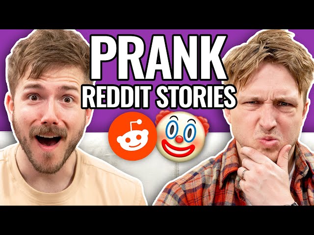 It's Just A Prank Bro | Reading Reddit Stories class=