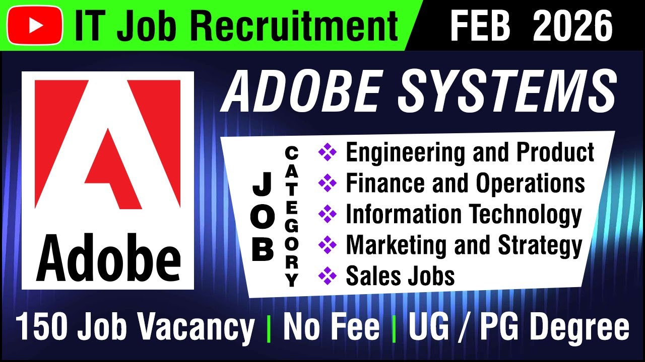 IT JOB | Adobe Systems - American MNC Software Company Job | 150+ Vacancy | 1 FEB 2026 | in Tamil