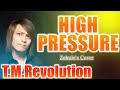 【Zekule's Cover】HIGH PRESSURE / T.M.Revolution