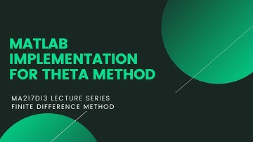 METODE BEDA HINGGA || IMPLEMENTASI MATLAB UNTUK METODE THETA