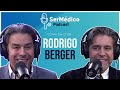 Dr rodrigo berger  sermdico podcast 18