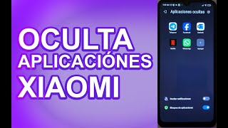 Cómo ocultar APLICACIONES en Xiaomi