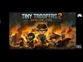 Tiny troopers 2 mod apk gameplay part 1 tinytroopers2