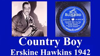 Country Boy - Erskine Hawkins - 1942