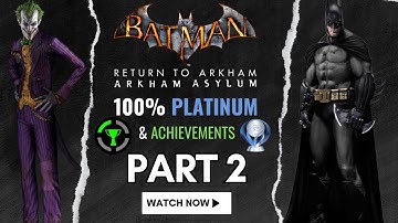Batman: Arkham Asylum | PLATINUM / 100% Walkthrough | HARD MODE | Part 2 Story Complete