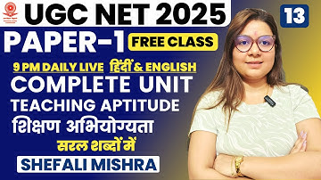 UGC NET DEC 2025 I Complete Research Aptitude Unit By Shefali Mishra I UGC NET Paper-1 I Class 13